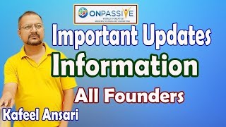 ONPASSIVE Important Updates Information All Founders ll Bisma Production [upl. by Ilatfen]