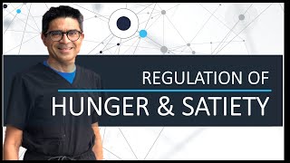 Regulation of Hunger amp Satiety  Dr Nadir Ali [upl. by Lerej44]