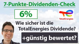 6 Dividendenrendite TotalEnergies Aktienanalyse 2021 Wie sicher ist die Dividende Jetzt günstig [upl. by Iridissa]