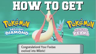 HOW TO EVOLVE FEEBAS INTO MILOTIC IN POKEMON BRILLIANT DIAMOND amp SHINING PEARL HOW TO GET MILOTIC [upl. by Rosena168]