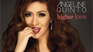 ANGELINE QUINTO  Babalik Kang Muli Higher Love Album [upl. by Medin18]