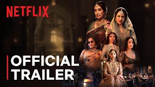 Heeramandi The Diamond Bazaar  Sanjay Leela Bhansali  Official Trailer  Netflix India [upl. by Adrahs]