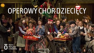 Operowy Chór Dziecięcy [upl. by Treb]