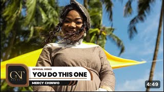 MERCY CHINWO  YOU DO THIS ONE OFFICIAL VIDEO [upl. by Burner]