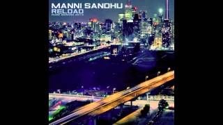 Manni Sandhu  Sona Remix Feat Bakshi Billa RELOAD MIXTAPE [upl. by Dira745]