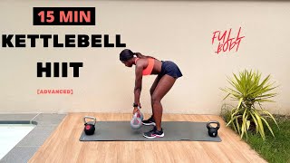 15 Min Full Body Kettlebell HIIT Workout at Home ADVANCED Strength  Fitbymary [upl. by Ahsinhoj]