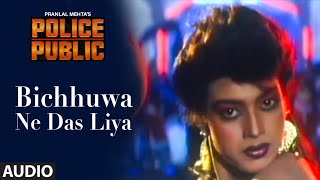 Bichhuwa Ne Das Liya Full Audio Song  Police Public  Asha Bhosle  Poonam Dhillon Raj Kiran [upl. by Perla]