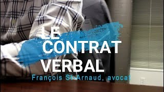 Le contrat verbal estil juridiquement valide [upl. by Neeluqcaj]