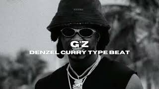 FREE Denzel Curry Type Beat  GZ prodbybvlwa [upl. by Ahsrats97]