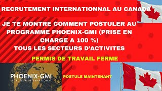 je te montre de A a Z comment postuler au recrutement internationnal au Canada en 2024 PhoenixGMI [upl. by Clotilde243]