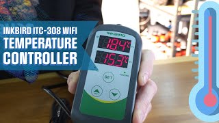 INKBIRD ITC308 WIFI Temperature Controller  Herbal House [upl. by Yzzo]