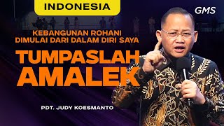 Indonesia  Tumpaslah Amalek  Pdt Judy Koesmanto Official GMS Church [upl. by Scherle]