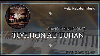 Togihon Au Tuhan Piano AkustikMinus OneTanpa Vocal MeityNababanMusic [upl. by Etep]