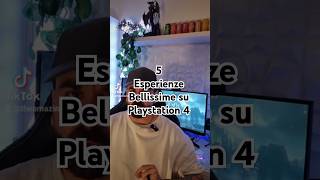 5 esperienze bellissime su Playstation 4 ps4 playstation4 videogiochi videogiochiitalia [upl. by Ys422]