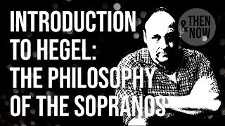 Introduction to Hegel Philosophy in the Sopranos [upl. by Almund]