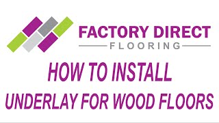 How To Install Woodtex Underlay For Wood Floors [upl. by Ahsenrac]