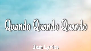 Quando Quando Quando  Engelbert Humperdinck ✓Lyrics✓ [upl. by Raymund980]