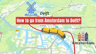 How to go from Amsterdam Station to Delft by Train The easiest way to get to Delft 🇳🇱 🚆 [upl. by Avery]