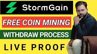 💵 Stormgain Withdrawal proof  Stormgain free mining process with payment proof [upl. by Yekim]