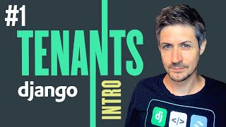 Tenants with Django Intro  Part 1 [upl. by Hebert]