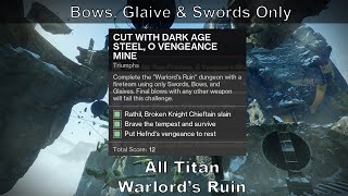 Destiny 2 Warlords Ruin  Cut With Dark Age Steel O Vengeance Mine [upl. by Airbmat]