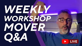 Weekly Workshop Mover QampA  will we make 25000 subs [upl. by Nannahs]