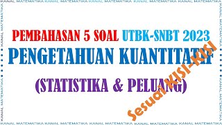 PEMBAHASAN 5 BUTIR SOAL TPS UTBKSNBT 2023  PENGETAHUAN KUANTITATIF  STATISTIKA amp PELUANG Eps01 [upl. by Sorce]