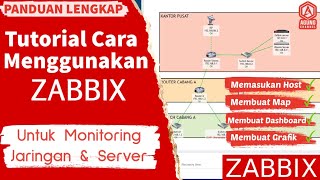 CARA MENGGUNAKAN ZABBIX  MEMASUKKAN HOST MEMBUAT MAP  CARA MONITORING JARINGAN MENGGUNAKAN ZABBIX [upl. by Azar]