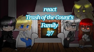 react Trash of the Counts Family 27 [upl. by Shena]