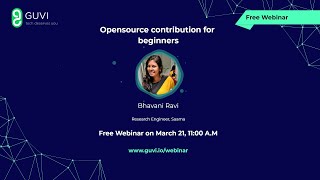 Opensource Contribution for Beginners  Bhavani Ravi  30dayswebinar  GUVI [upl. by Koziel]