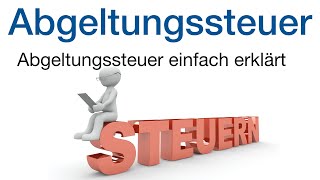 Abgeltungssteuer 2020  Kapitalertragsteuer einfach erklärt  Finanztipp Steuern Aktien [upl. by Heigl403]