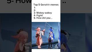 Top 5 Genshin memes 22 [upl. by Ahsieni]