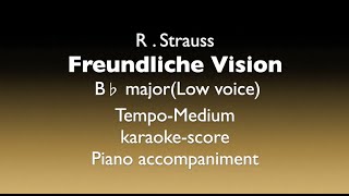 quotFreundliche Visionquot RStrauss B♭ majorLow voiceTempoMedium Piano accompanimentkaraokescore [upl. by Tserrof615]