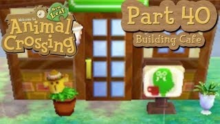 Animal Crossing New Leaf  Part 40 Unlocking Reset Center And Building Brewsters Cafe [upl. by Wallache]