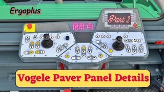 Vogele Operating Panel full Detail in Hindi । Vogele Ergoplus Part 2 [upl. by Haelem]