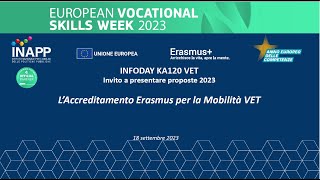 180923 Infoday ” L’Accreditamento Erasmus per la Mobilità VET” – invito a presentare proposte 2023 [upl. by Kimberlyn376]