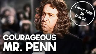 Courageous Mr Penn  COLORIZED  Classic Drama Film [upl. by Imis214]