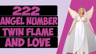 222 ANGEL NUMBER Meaning  Angel Number 222 Love amp Twin Flame  Numerology Number 222  MUST WATCH [upl. by Naghem]