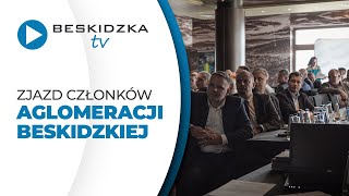 Włodarze zjednoczeni ku rozwojowi regionu Zjazd członków Aglomeracji Beskidzkiej [upl. by Hazlett]