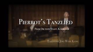 Pierrot’s Tanzlied피에로의 춤곡 Korngold 바리톤 강주원 피아노 김경신 [upl. by Costin]