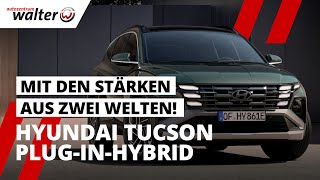 Hyundai Tucson Plug in Hybrid 2024  PHEV SUV für Kurzstrecken  Tucson [upl. by Coltson]