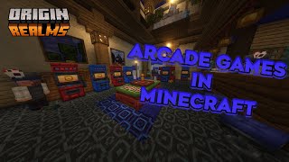 ARCADE GAMES in MINECRAFT  Origin Realms Guide [upl. by Oeak]