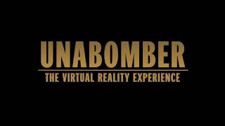 Unabomber VR Experience Trailer [upl. by Ociram852]