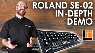 Roland SE02 Boutique Analog Mono Synth InDepth Demo [upl. by Zuliram]