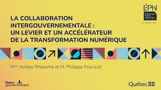 La collaboration intergouvernementale  un levier et un accélérateur de la transformation numérique [upl. by Four]