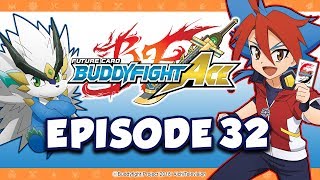 Episode 32 Future Card Buddyfight Ace Animation [upl. by Ciro578]