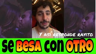 Dhasia se besa con otro y Rayito responde [upl. by Zelten736]