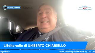 EDITORIALE DI UMBERTO CHIARIELLO 72 quotSe DE LAURENTIIS è quello visto oggi si tornerà a SPLENDEREquot [upl. by Yelssew]