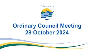 City of Victor Harbor Ordinary Council Meeting  28 October 2024 [upl. by Ynej]