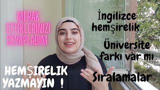 HEMSIRELIK YAZMAYINİNGILIZCE HEMŞIRELIK SIRALAMALAR SEHIR DIŞINDA OKUMAKUNIVERSITE FARK EDER MI [upl. by Jerrold]